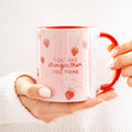 You Are Stronger Than You Think Mug | Add on