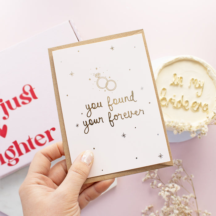 'You Found Your Forever' Engagement Foil A6 Card