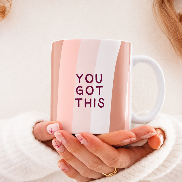 You Got This Mug